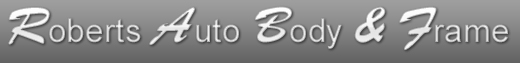 Roberts Auto Body and Frame - One of the Best Auto Body Shops in Fond du lac!